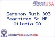 Gershon Ruth 303 Peachtree St NE Atlanta GA