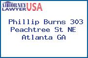 Phillip Burns 303 Peachtree St NE Atlanta GA