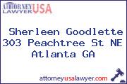 Sherleen Goodlette 303 Peachtree St NE Atlanta GA
