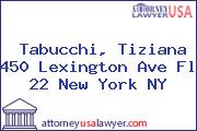 Tabucchi, Tiziana 450 Lexington Ave Fl 22 New York NY