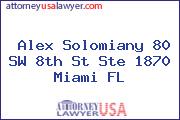Alex Solomiany 80 SW 8th St Ste 1870 Miami FL
