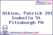 Atkins, Patrick 201 Isabella St Pittsburgh PA