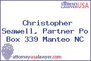 Christopher Seawell, Partner Po Box 339 Manteo NC