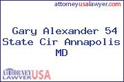 Gary Alexander 54 State Cir Annapolis MD