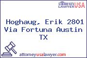 Hoghaug, Erik 2801 Via Fortuna Austin TX
