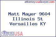 Matt Mayer 9604 Illinois St Versailles KY