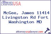 McGee, James 11414 Livingston Rd Fort Washington MD