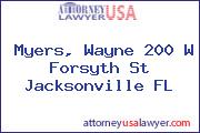 Myers, Wayne 200 W Forsyth St Jacksonville FL