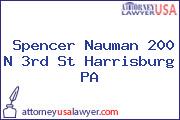 Spencer Nauman 200 N 3rd St Harrisburg PA