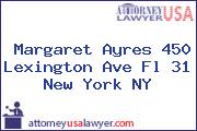 Margaret Ayres 450 Lexington Ave Fl 31 New York NY