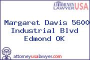 Margaret Davis 5600 Industrial Blvd Edmond OK