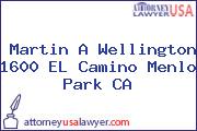 Martin A Wellington 1600 EL Camino Menlo Park CA