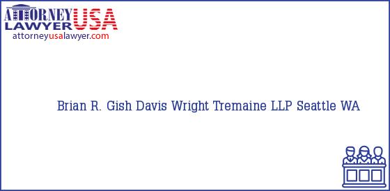 Telephone, Address and other contact data of Brian R. Gish, Seattle, WA, USA