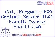 Cai, Rongwei 2600 Century Square 1501 Fourth Avenue Seattle WA