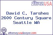 David C. Tarshes 2600 Century Square Seattle WA