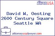 David W. Oesting 2600 Century Square Seattle WA