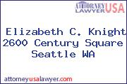 Elizabeth C. Knight 2600 Century Square Seattle WA