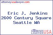 Eric J. Jenkins 2600 Century Square Seattle WA