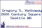 Gregory S. Hathaway 2600 Century Square Seattle WA