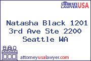 Natasha Black 1201 3rd Ave Ste 2200 Seattle WA