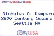 Nicholas A. Kampars 2600 Century Square Seattle WA