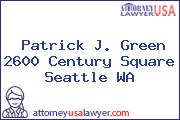 Patrick J. Green 2600 Century Square Seattle WA
