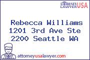 Rebecca Williams 1201 3rd Ave Ste 2200 Seattle WA