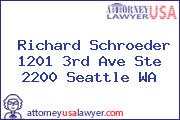 Richard Schroeder 1201 3rd Ave Ste 2200 Seattle WA