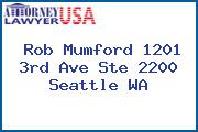 Rob Mumford 1201 3rd Ave Ste 2200 Seattle WA