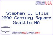 Stephen C. Ellis 2600 Century Square Seattle WA