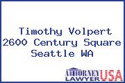 Timothy Volpert 2600 Century Square Seattle WA