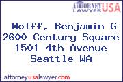 Wolff, Benjamin G 2600 Century Square 1501 4th Avenue Seattle WA