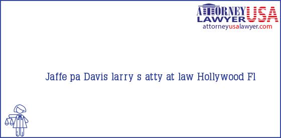 Telephone, Address and other contact data of Jaffe pa, Hollywood, Fl, USA