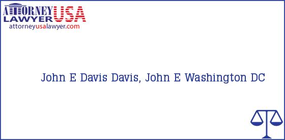 Telephone, Address and other contact data of John E Davis, Washington, DC, USA