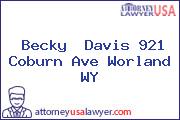 Becky  Davis 921 Coburn Ave Worland WY