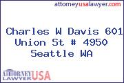 Charles W Davis 601 Union St # 4950 Seattle WA