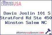 Davis Joslin 101 S Stratford Rd Ste 450 Winston Salem NC