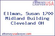 Ellman, Susan 1700 Midland Building Cleveland OH