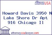 Howard Davis 3950 N Lake Shore Dr Apt 916 Chicago Il