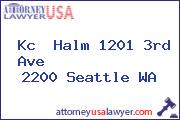 Kc  Halm 1201 3rd Ave              2200 Seattle WA