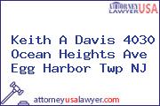 Keith A Davis 4030 Ocean Heights Ave Egg Harbor Twp NJ