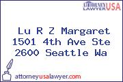 Lu R Z Margaret 1501 4th Ave Ste 2600 Seattle Wa