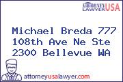 Michael Breda 777 108th Ave Ne Ste 2300 Bellevue WA