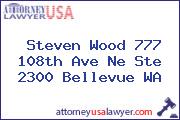 Steven Wood 777 108th Ave Ne Ste 2300 Bellevue WA
