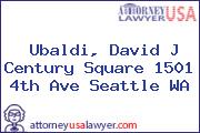 Ubaldi, David J Century Square 1501 4th Ave Seattle WA