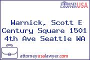 Warnick, Scott E Century Square 1501 4th Ave Seattle WA