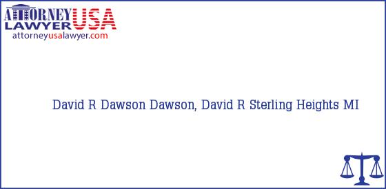 Telephone, Address and other contact data of David R Dawson, Sterling Heights, MI, USA