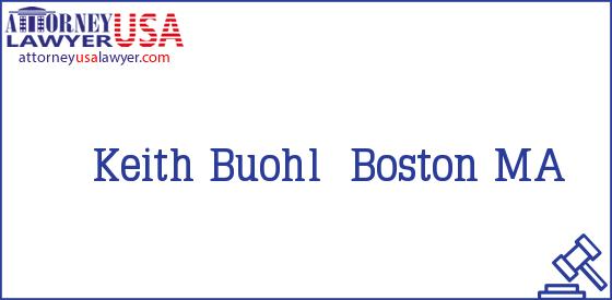 Telephone, Address and other contact data of Keith Buohl, Boston, MA, USA