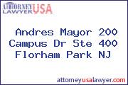 Andres Mayor 200 Campus Dr Ste 400 Florham Park NJ