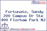 Fortunato, Sandy 200 Campus Dr Ste 400 Florham Park NJ
